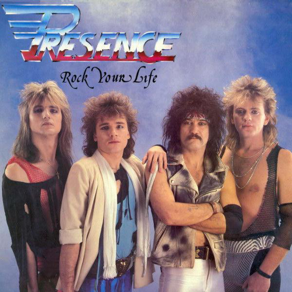 Presence (France) - Rock Your Life (1986)